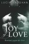 [Hope, Joy & Faith 02] • Joy of Love · Wettlauf gegen die Zeit